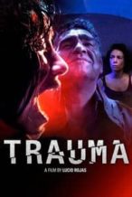 Nonton Film Trauma (2017) Subtitle Indonesia Streaming Movie Download