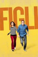 Nonton Film Figli (2020) Subtitle Indonesia Streaming Movie Download