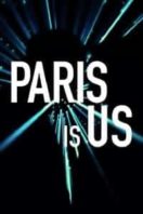 Layarkaca21 LK21 Dunia21 Nonton Film Paris Is Us (2019) Subtitle Indonesia Streaming Movie Download