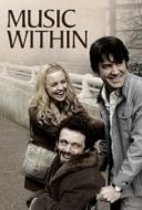 Layarkaca21 LK21 Dunia21 Nonton Film Music Within (2007) Subtitle Indonesia Streaming Movie Download