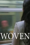 Layarkaca21 LK21 Dunia21 Nonton Film Woven (2016) Subtitle Indonesia Streaming Movie Download