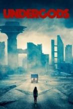 Nonton Film Undergods (2021) Subtitle Indonesia Streaming Movie Download