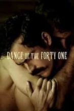 Nonton Film Dance of the Forty One (2020) Subtitle Indonesia Streaming Movie Download