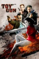 Layarkaca21 LK21 Dunia21 Nonton Film Toy Gun (2018) Subtitle Indonesia Streaming Movie Download