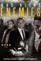 Layarkaca21 LK21 Dunia21 Nonton Film Who Needs Enemies (2013) Subtitle Indonesia Streaming Movie Download