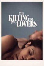 Nonton Film The Killing of Two Lovers (2021) Subtitle Indonesia Streaming Movie Download