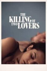 Poster Film The Killing of Two Lovers (2021)