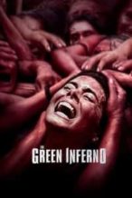 Nonton Film The Green Inferno (2014) Subtitle Indonesia Streaming Movie Download