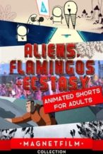 Nonton Film Aliens, Flamingos & Ecstasy – Animated Shorts for Adults (2019) Subtitle Indonesia Streaming Movie Download