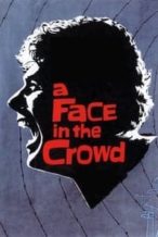 Nonton Film A Face in the Crowd (1957) Subtitle Indonesia Streaming Movie Download