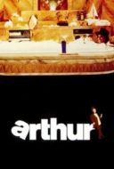 Layarkaca21 LK21 Dunia21 Nonton Film Arthur (1981) Subtitle Indonesia Streaming Movie Download