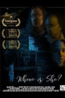 Layarkaca21 LK21 Dunia21 Nonton Film Where Is She? (2019) Subtitle Indonesia Streaming Movie Download