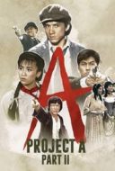 Layarkaca21 LK21 Dunia21 Nonton Film Project A: Part II (1987) Subtitle Indonesia Streaming Movie Download