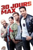 Layarkaca21 LK21 Dunia21 Nonton Film 30 Days Max (2020) Subtitle Indonesia Streaming Movie Download