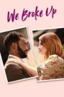 Layarkaca21 LK21 Dunia21 Nonton Film We Broke Up (2021) Subtitle Indonesia Streaming Movie Download