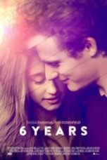 Poster Film 6 Years (2015)