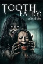 Nonton Film Tooth Fairy 3 (2021) Subtitle Indonesia Streaming Movie Download