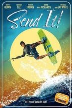 Nonton Film Send It! (2020) Subtitle Indonesia Streaming Movie Download