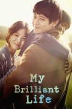 My Brilliant Life (2014)