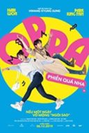 Layarkaca21 LK21 Dunia21 Nonton Film Oppa, Phiên Quá Nha! (2019) Subtitle Indonesia Streaming Movie Download