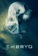 Layarkaca21 LK21 Dunia21 Nonton Film Embryo (2020) Subtitle Indonesia Streaming Movie Download