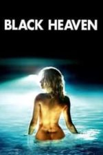 Black Heaven (2010)