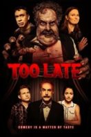 Layarkaca21 LK21 Dunia21 Nonton Film Too Late (2021) Subtitle Indonesia Streaming Movie Download