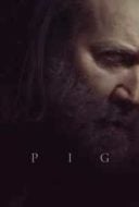 Layarkaca21 LK21 Dunia21 Nonton Film Pig (2021) Subtitle Indonesia Streaming Movie Download