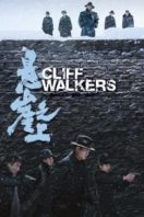 Layarkaca21 LK21 Dunia21 Nonton Film Cliff Walkers (2021) Subtitle Indonesia Streaming Movie Download