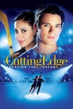 Nonton Film The Cutting Edge: Chasing the Dream (2008) Subtitle Indonesia Streaming Movie Download