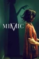 Layarkaca21 LK21 Dunia21 Nonton Film The Mimic (2017) Subtitle Indonesia Streaming Movie Download