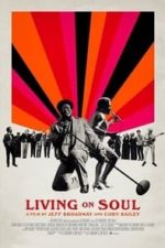 Living On Soul (2017)