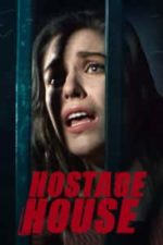 Hostage House (2021)