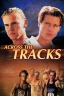 Layarkaca21 LK21 Dunia21 Nonton Film Across the Tracks (1991) Subtitle Indonesia Streaming Movie Download