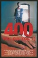 Layarkaca21 LK21 Dunia21 Nonton Film 400 Will Kill You! :) (2015) Subtitle Indonesia Streaming Movie Download