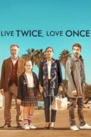 Layarkaca21 LK21 Dunia21 Nonton Film Live Twice, Love Once (2019) Subtitle Indonesia Streaming Movie Download