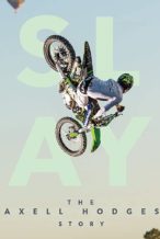 Nonton Film SLAY: The Axell Hodges Story (2017) Subtitle Indonesia Streaming Movie Download