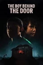 The Boy Behind the Door (2021)