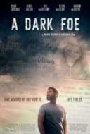 Layarkaca21 LK21 Dunia21 Nonton Film A Dark Foe (2021) Subtitle Indonesia Streaming Movie Download