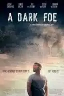Poster Film A Dark Foe (2021)