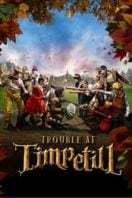 Layarkaca21 LK21 Dunia21 Nonton Film Trouble at Timpetill (2008) Subtitle Indonesia Streaming Movie Download