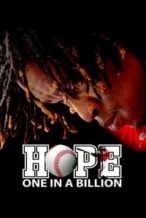 Nonton Film Hope: One in a Billion (2017) Subtitle Indonesia Streaming Movie Download