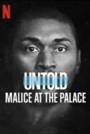 Layarkaca21 LK21 Dunia21 Nonton Film Untold: Malice at the Palace (2021) Subtitle Indonesia Streaming Movie Download