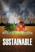 Nonton Film Sustainable (2016) Subtitle Indonesia Streaming Movie Download