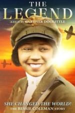 The Legend: The Bessie Coleman Story (2018)