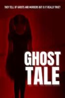 Layarkaca21 LK21 Dunia21 Nonton Film Ghost Tale (2021) Subtitle Indonesia Streaming Movie Download