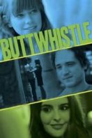 Layarkaca21 LK21 Dunia21 Nonton Film Buttwhistle (2014) Subtitle Indonesia Streaming Movie Download