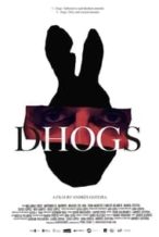 Nonton Film Dhogs (2017) Subtitle Indonesia Streaming Movie Download