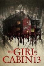 Nonton Film The Girl in Cabin 13 (2021) Subtitle Indonesia Streaming Movie Download