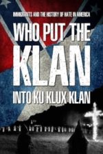 Who Put The Klan Into Ku Klux Klan (2018)